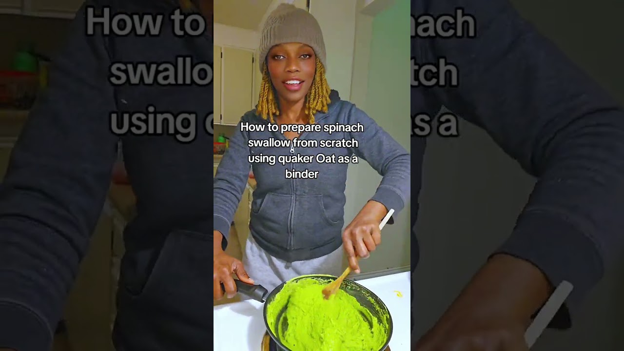 How to prepare spinach swallow from scratch using quaker Oat as a binder 