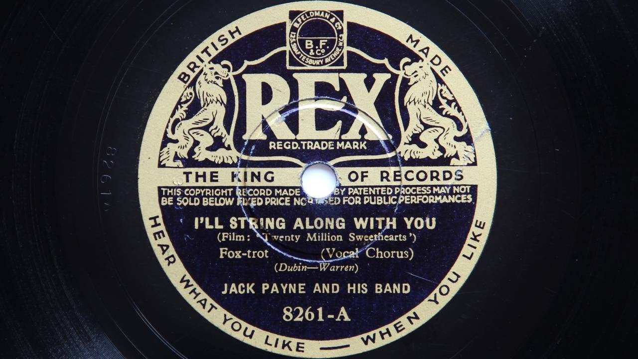 Jack Payne and His Band &ndash; I&rsquo;ll String Along With You