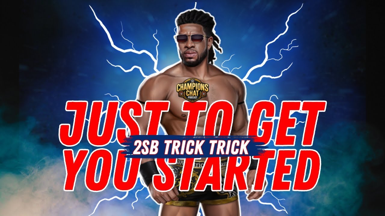 Trick Williams Just to Get You Started