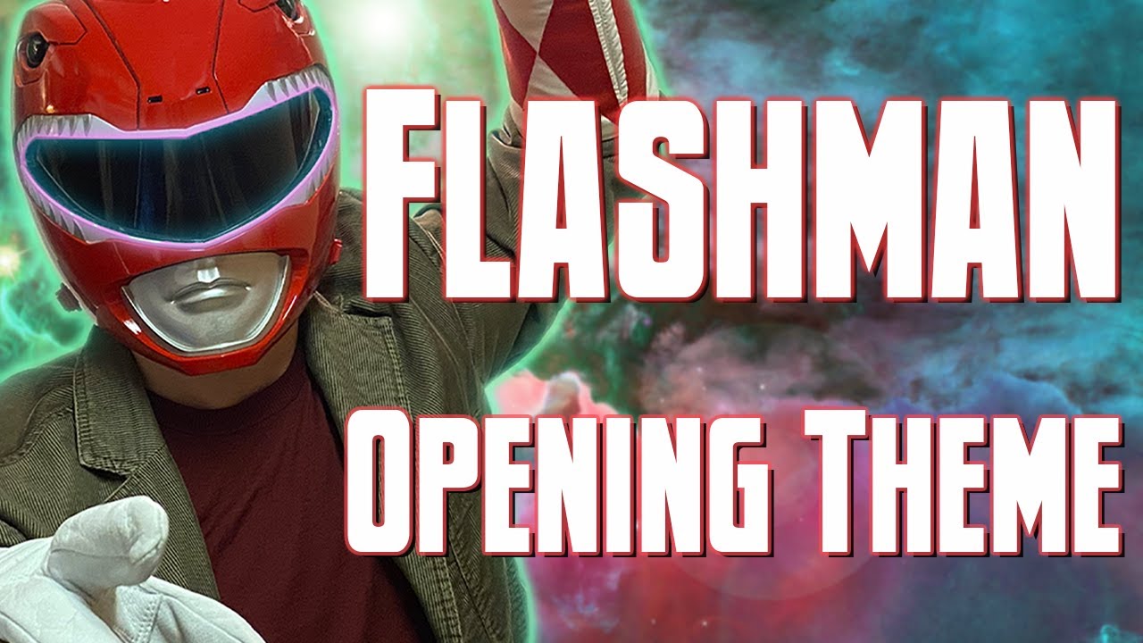 Choushinsei Flashman (Opening Theme) Cover