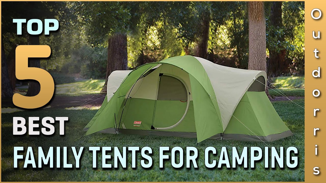 Top 5 Best Family Tents for Camping Review in 2025 - Large Family Camping Tents