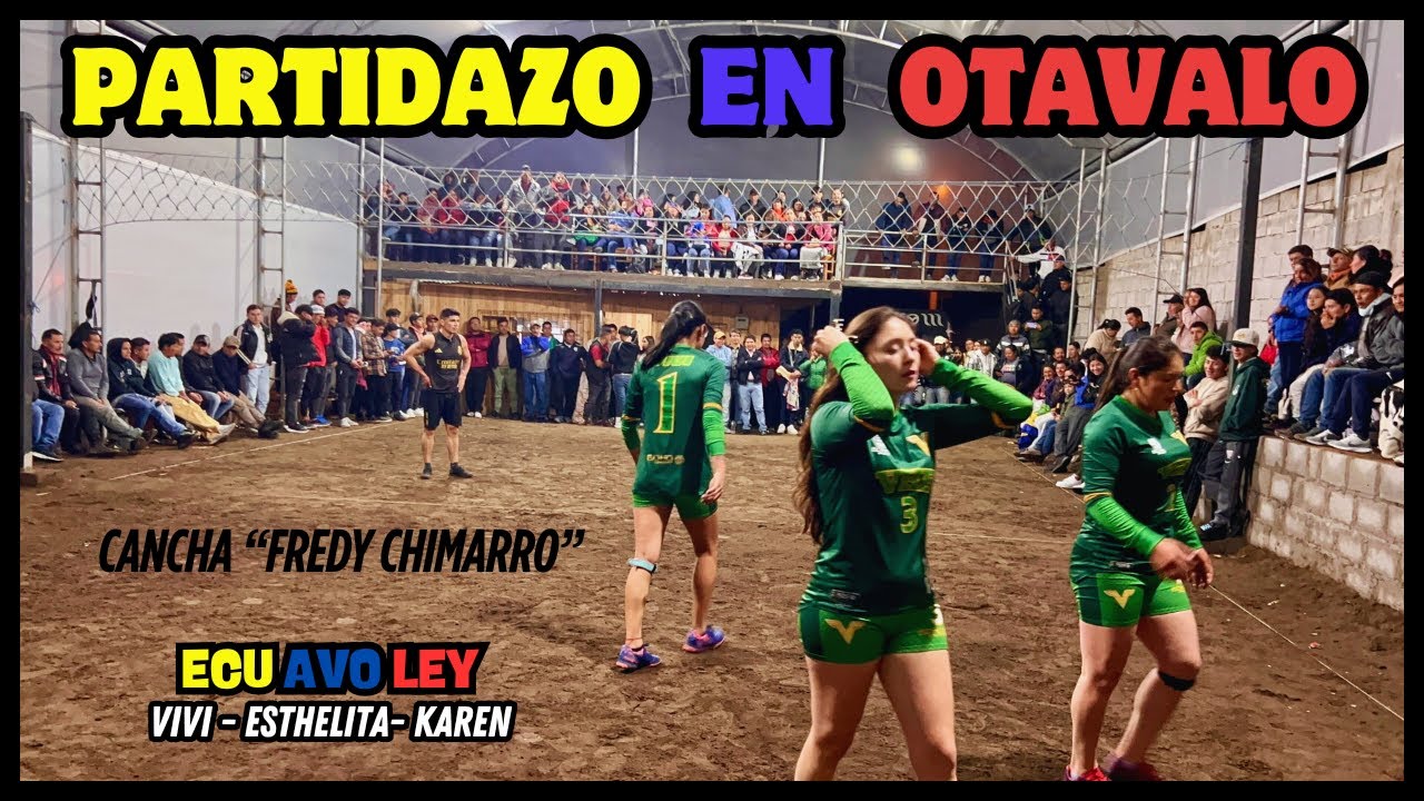 😱✨¡FINAL de 𝗜𝗡𝗙𝗔𝗥𝗧𝗢!✨😱 ECUAVOLEY en OTAVALO ꙳Las Vivis vs Hnos. PIEDRA꙳🇪🇨| ECUADOR