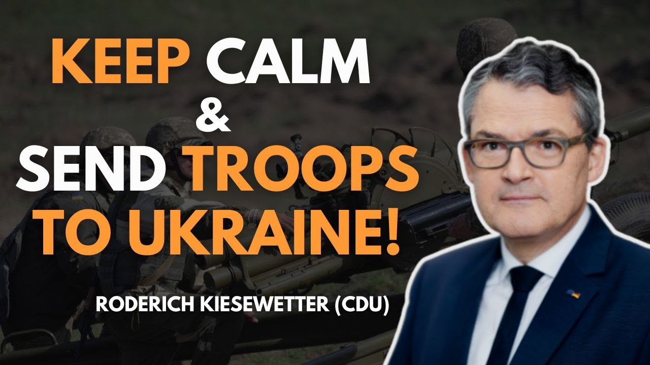 A European Coalition Must Help Ukraine Fight Russia Off, Roderich Kiesewetter (CDU)