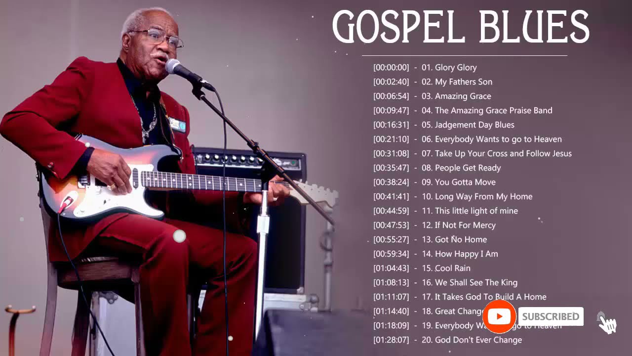 Top Gospel Blues Songs - Best Of The Gospel Blues Christian Blues