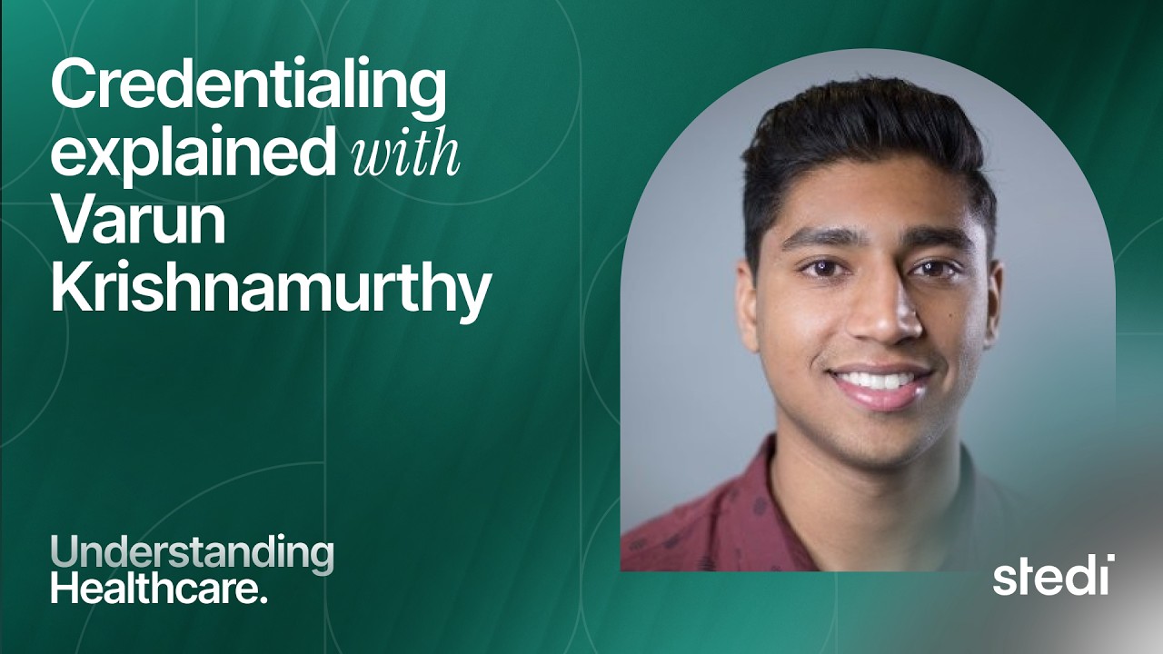 Credentialing explained with Varun Krishnamurthy