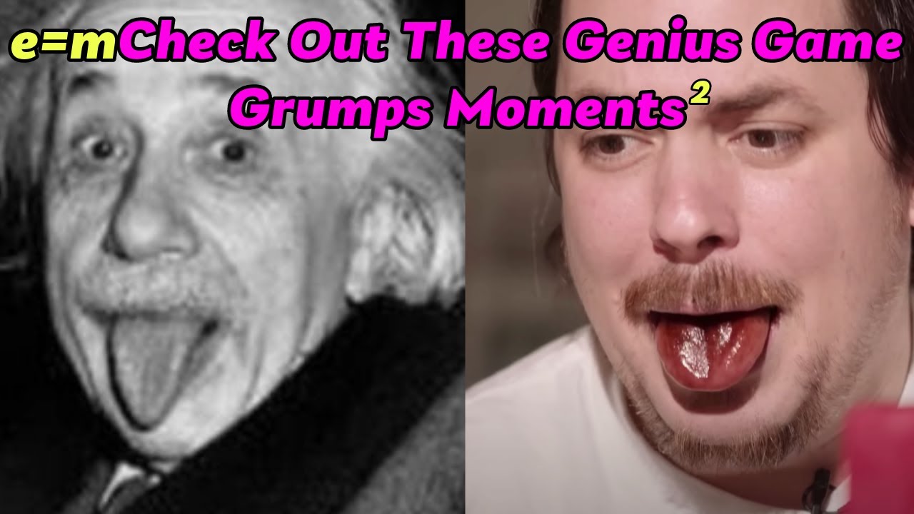 e=mCheck out these genius game grumps moments