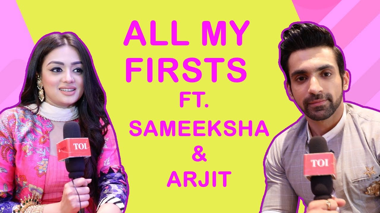 All My Firsts Ft. Sameeksha Jaiswal and Arjit Taneja |Bahu Begum| |Exclusive|