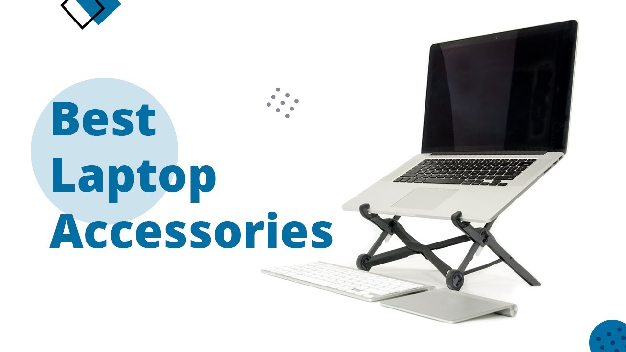 Top 5 Best Laptop Accessories to Buy Right Now