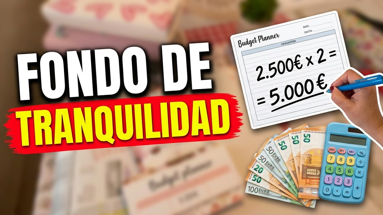 CÓMO CALCULAR TU FONDO DE TRANQUILIDAD. El método que nadie te explica 💸