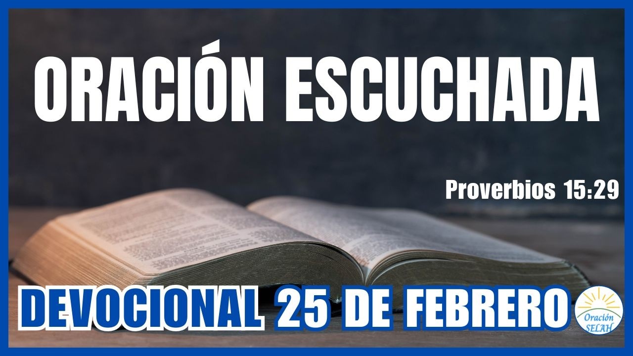 DEVOCIONAL DE HOY 25 DE FEBRERO: 