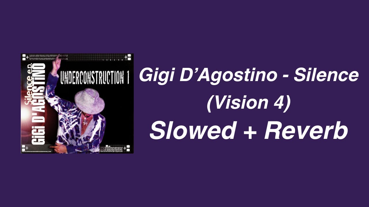 Gigi D'Agostino - Silence (Slowed + Reverb)