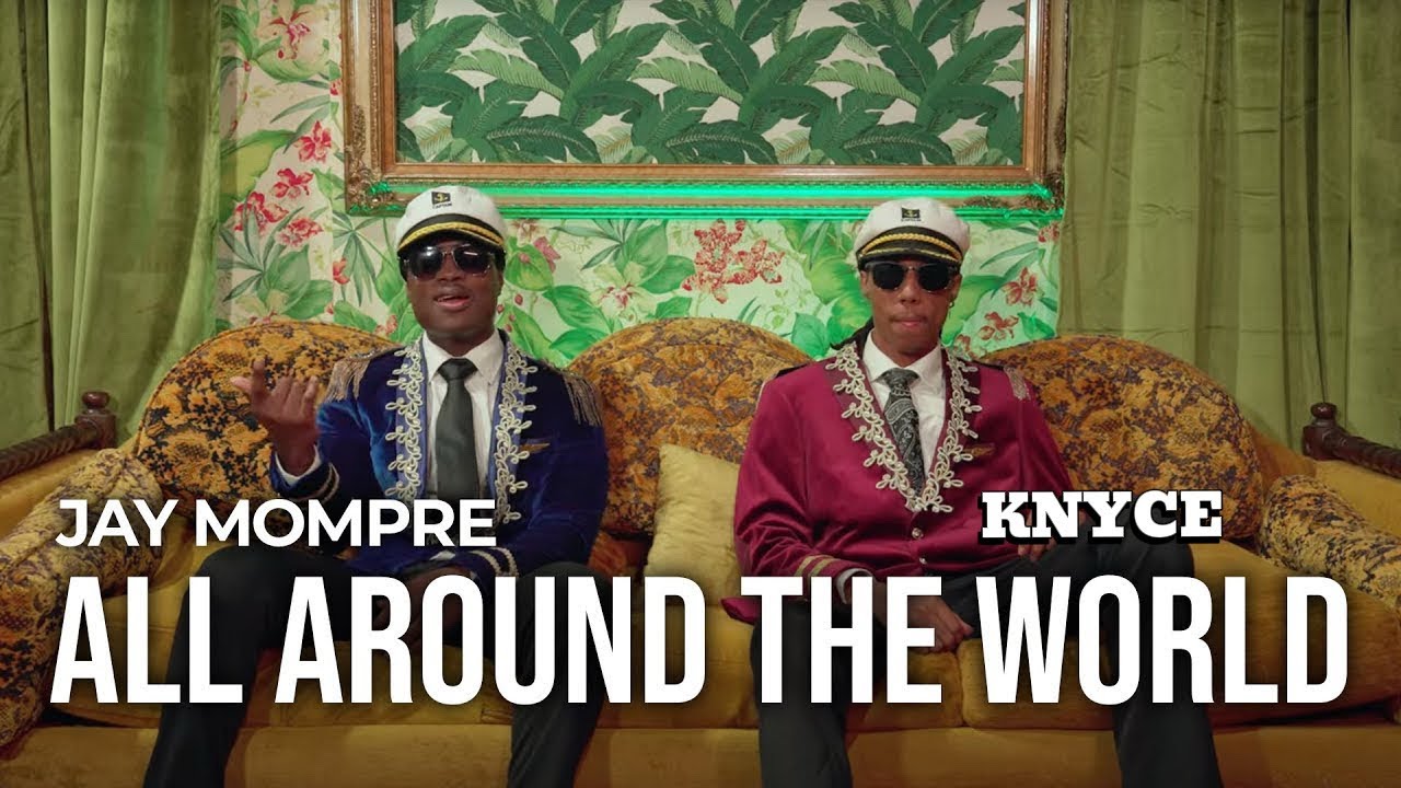 Jay Mompre & Knyce - All Around The World (Official Music Video)