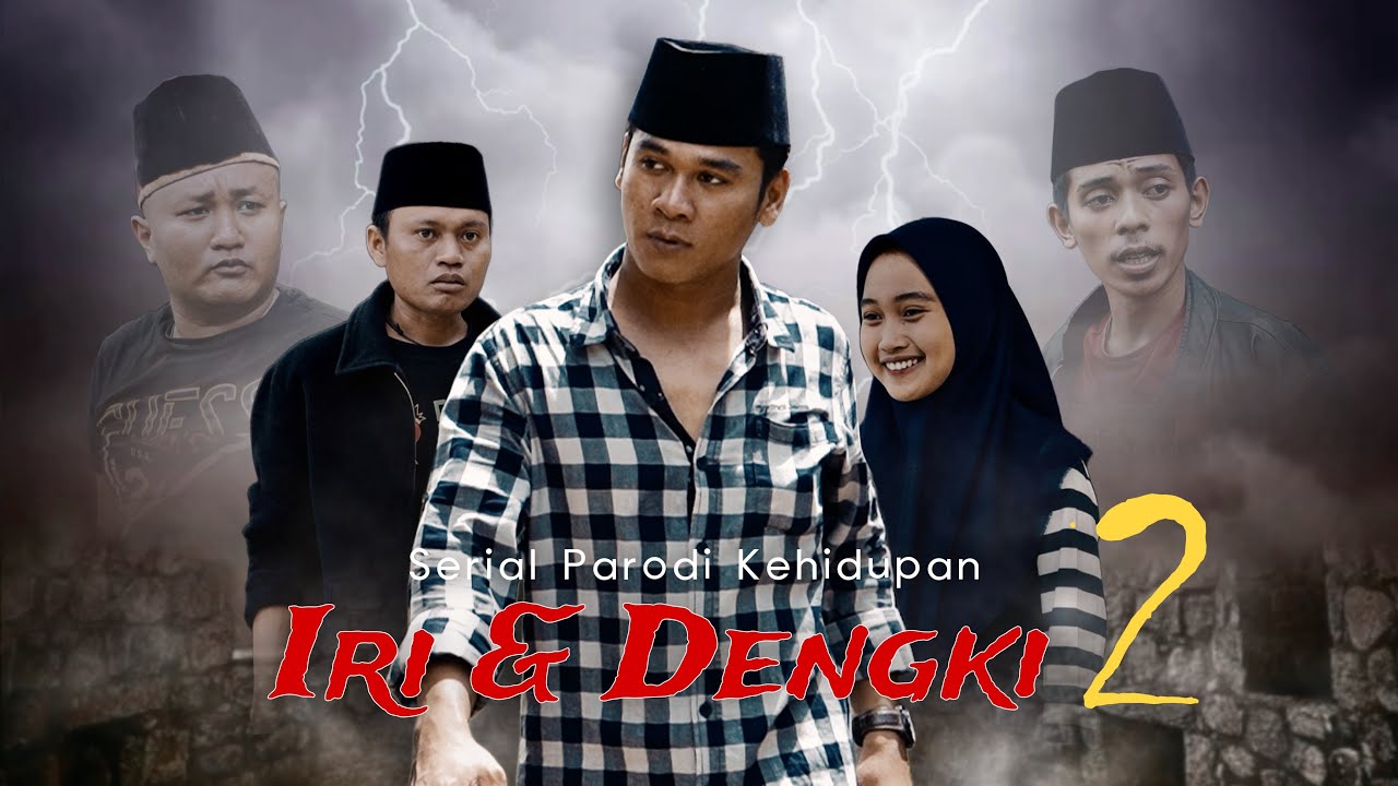 IRI DENGKI (Episode 2)