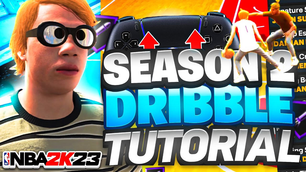 ADVANCED DRIBBLE TUTORIAL (SEASON 2) + FASTEST COMBOS ON NBA 2K23 -  SCORE AND GET OPEN EASY