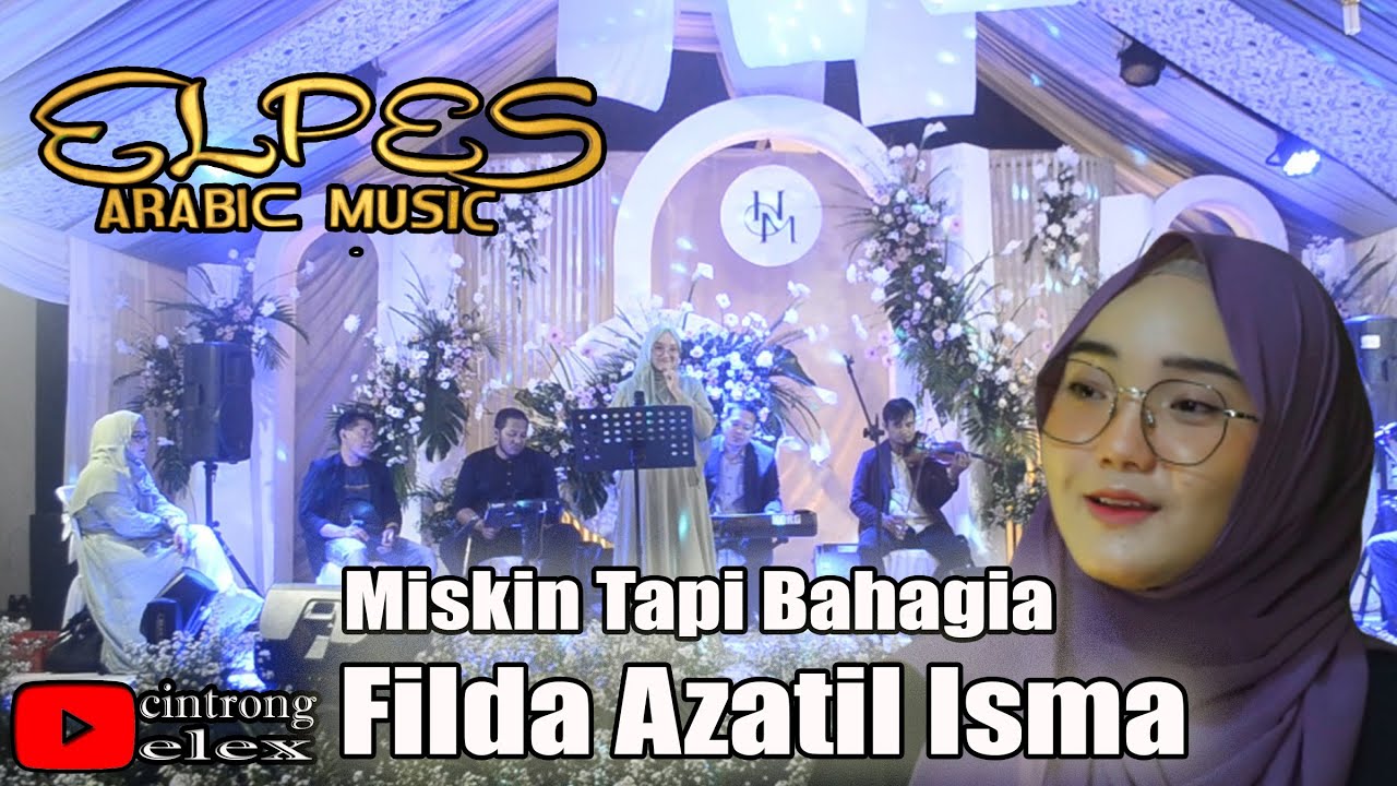 MISKIN TAPI BAHAGIA COVER FILDA AZATIL ISMA - LIVE EL PES ARABIAN MUSIC