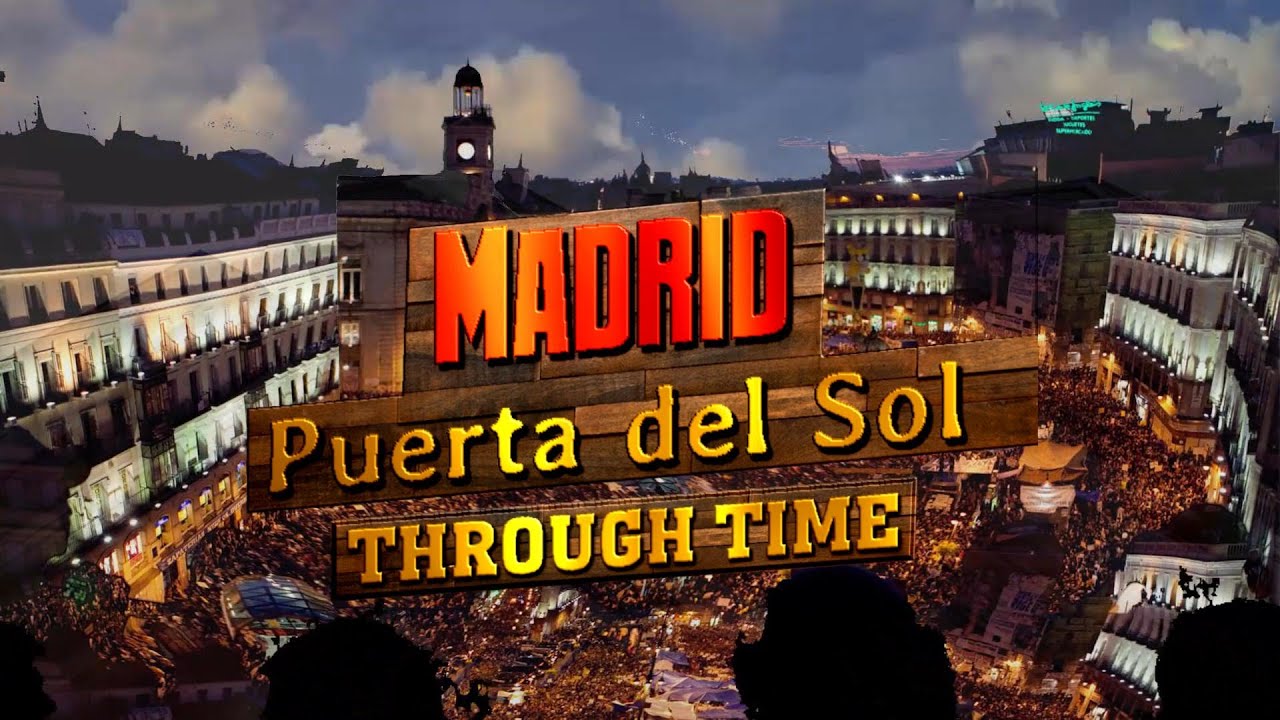 Madrid: Puerta Del Sol Through Time! (Spain)