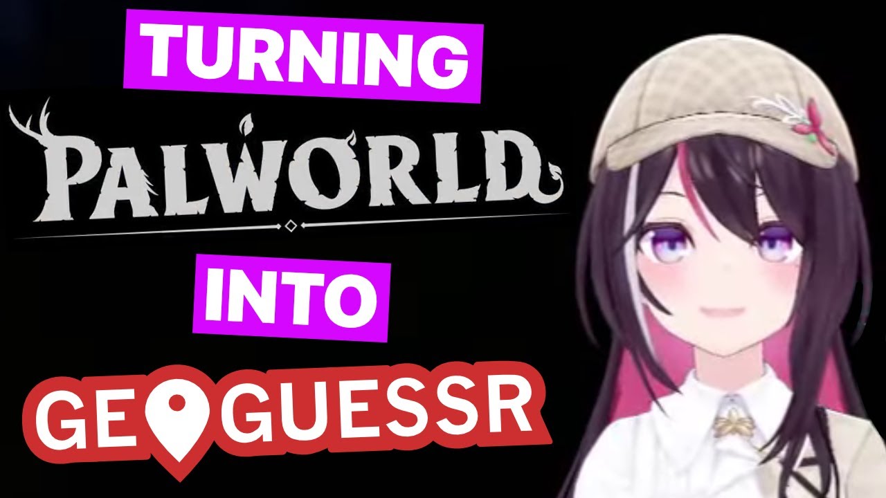 Making PalWorld Into GeoGuessr By AZKi (Hololive) [Eng Subs]