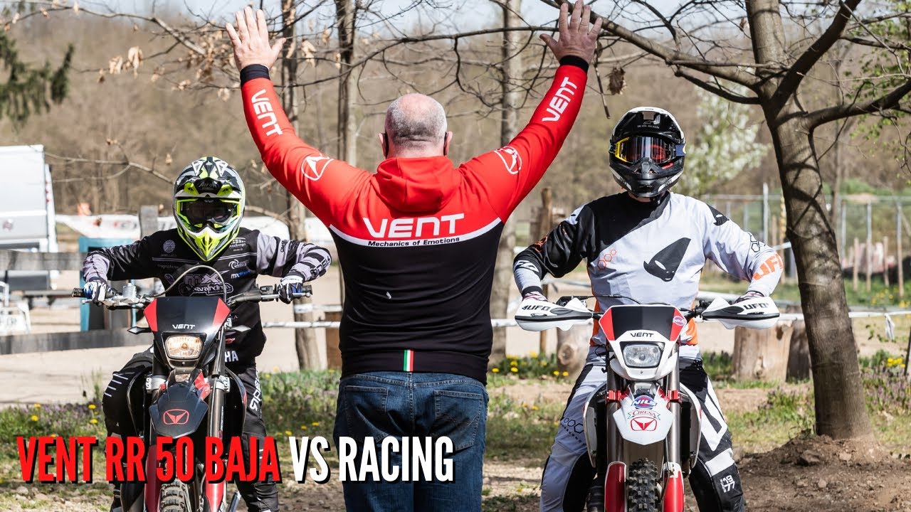 Vent RR 50 cc: Baja vs Racing