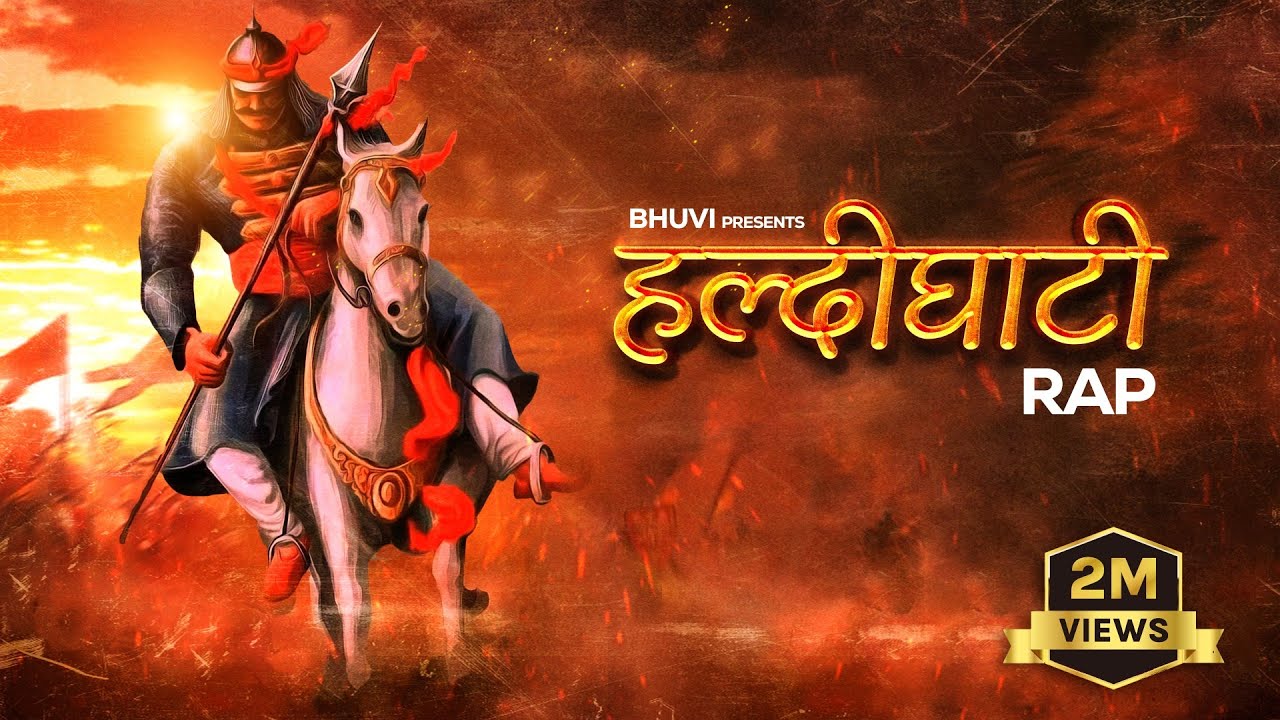 HALDIGHATI RAP - BHUVI | Maharana Pratap Song