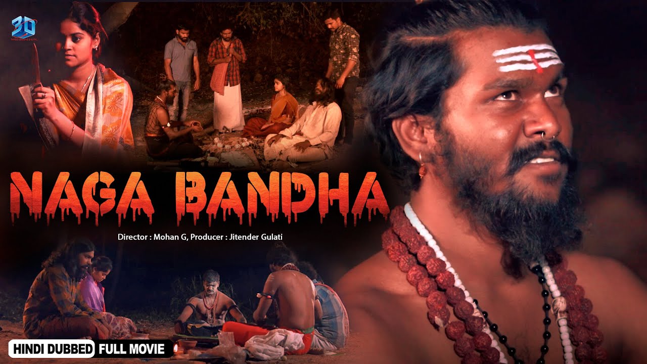 Naga Bandha | Full Kannada Hindi Dubbed Horror Movie | Mohan G, Keerthy, Yashas, Sanmanthi, Madhu