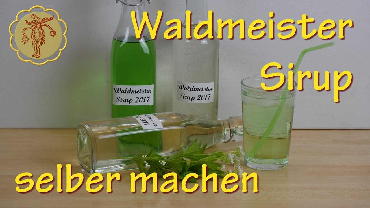 Waldmeister-Sirup selber machen