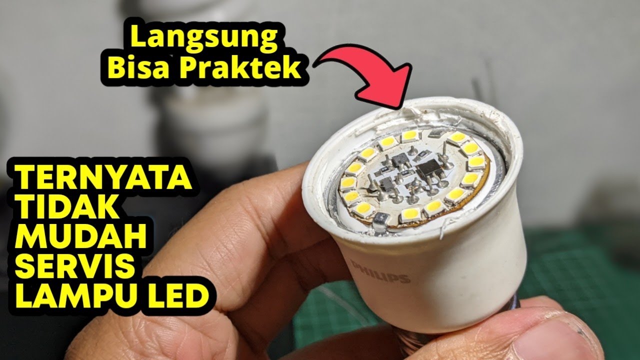 cara servis lampu Philips led model baru 8 watt
