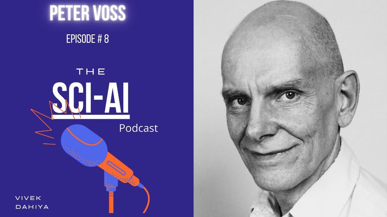 AGI is the 'Real AI' | Free Will | Determinism | The SCI-AI Podcast Ep. 8 - Peter Voss