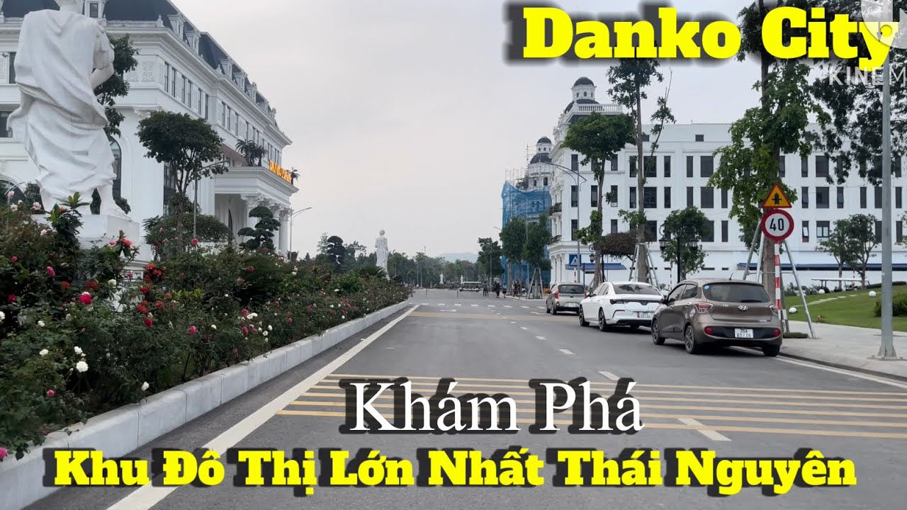 Khám Phá Khu Đô Thị Đẹp Nhất Thái Nguyên - Danko City