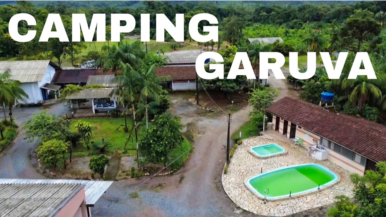 CONHEÇA O CAMPING  GARUVA   SC.