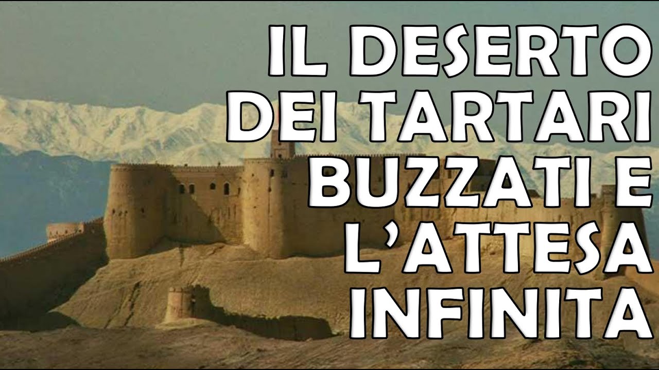 Il Deserto dei Tartari Dino Buzzati – L’attesa che diventa Vita