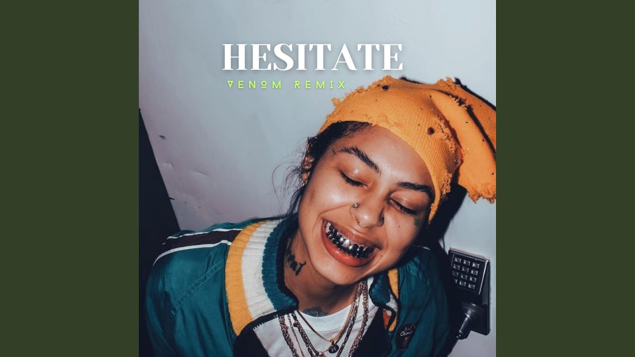 Hesitate (Venom)
