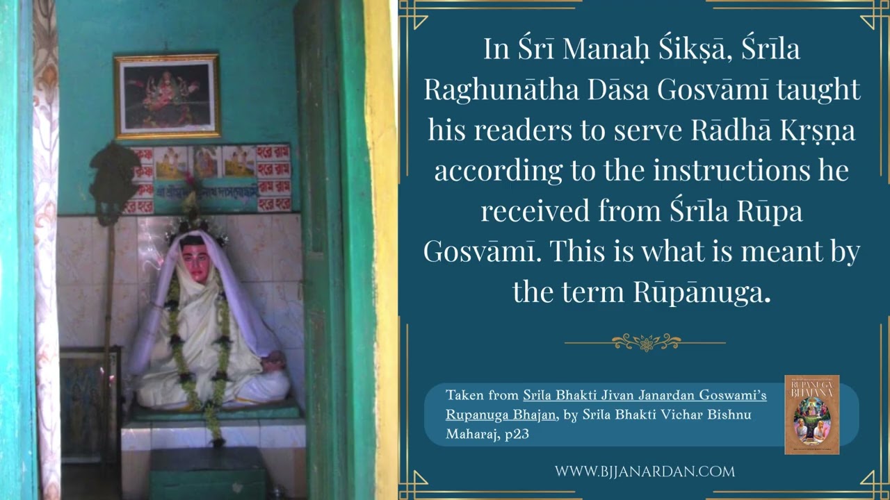 Appearance Day of Śrīla Raghunātha Dāsa Gosvāmī
