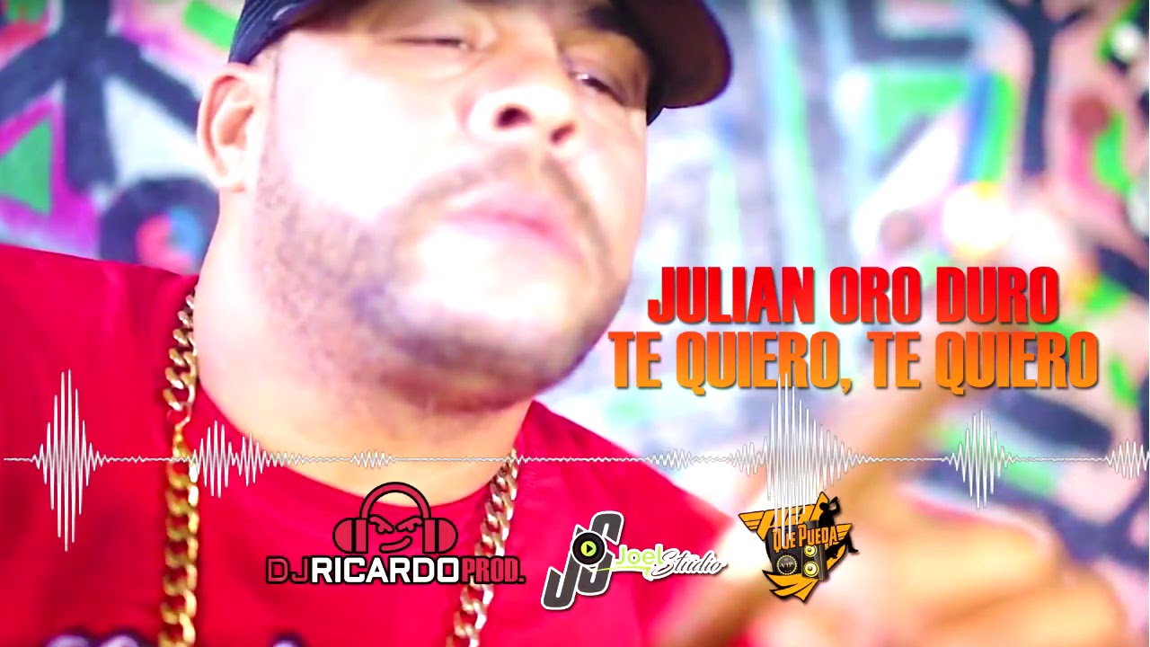 Julian Oro Duro Te quiero Te quiero Live