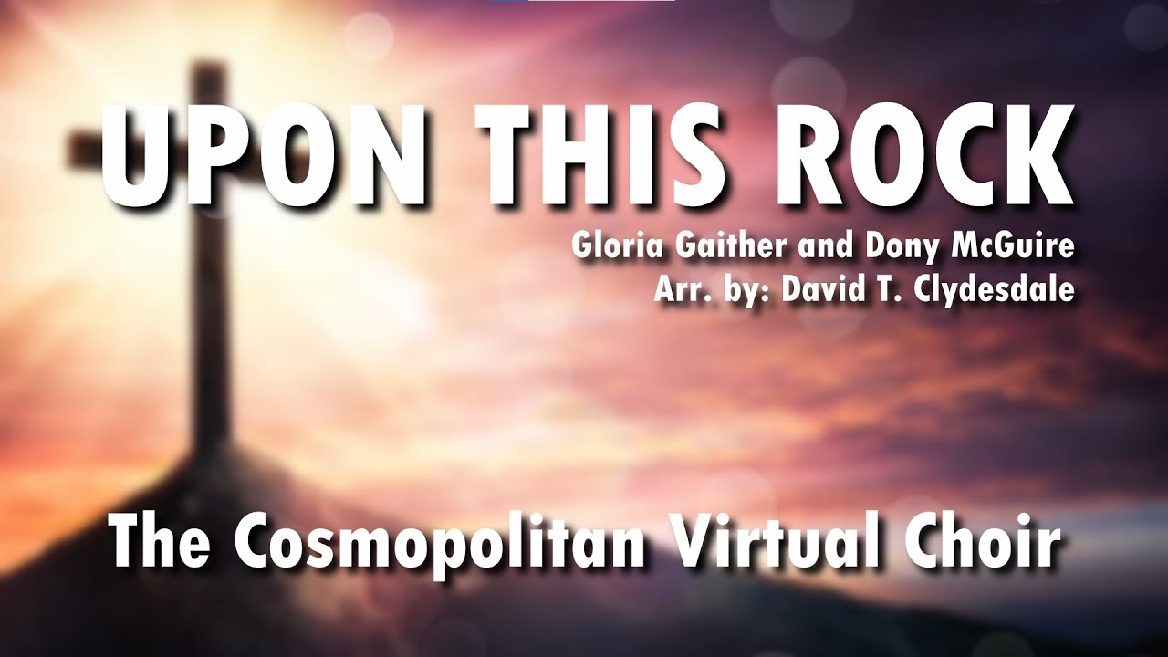 Upon this Rock  - Choir SATB