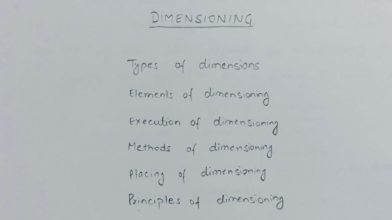 Dimensioning in Engineering Drawing | Principles, Methods & Elements Explained
