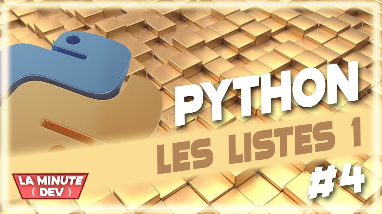🐍 Langage Python : les listes 1  ! 100% tutoriel #4 pour les nuls 🐍