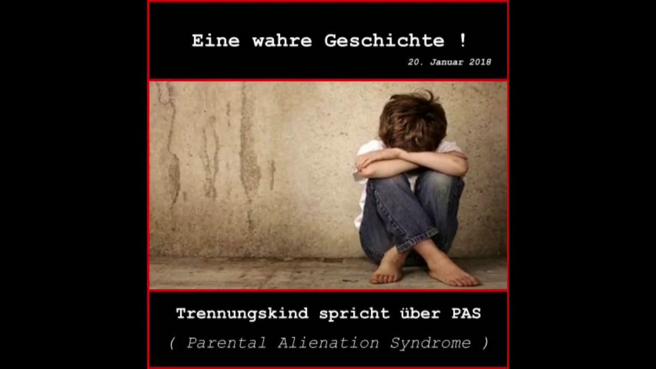 Trennungskind spricht über PAS
