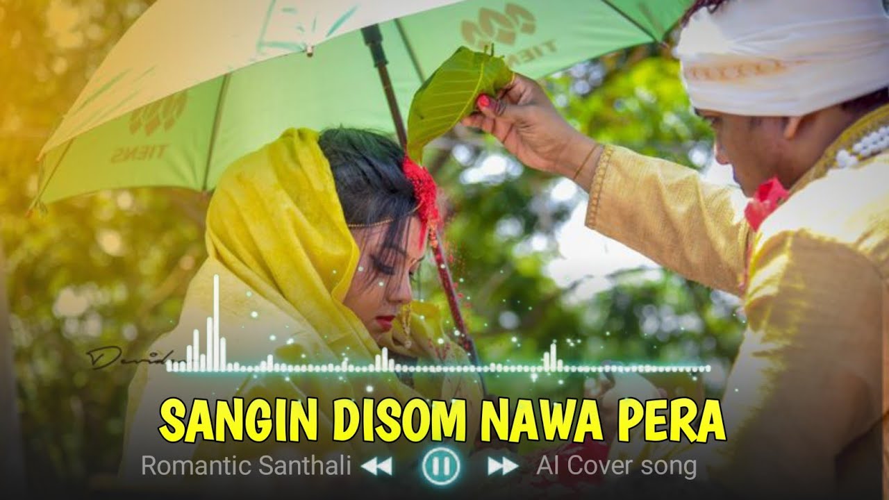Sangin Disom Nawa Pera | New Santali AI Cover Song 2026 | @Sorenaimusic_s2s 