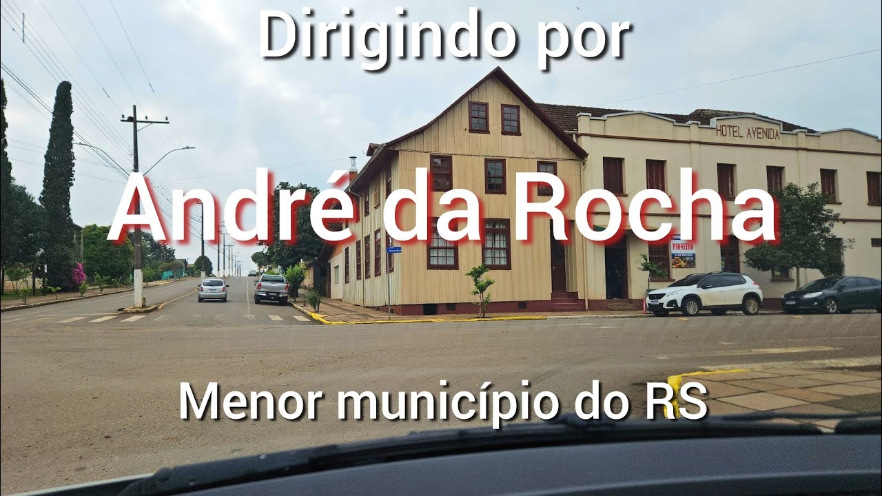 André da Rocha (RS) - 1156 habitantes. A menor cidade do Rio Grande do Sul.