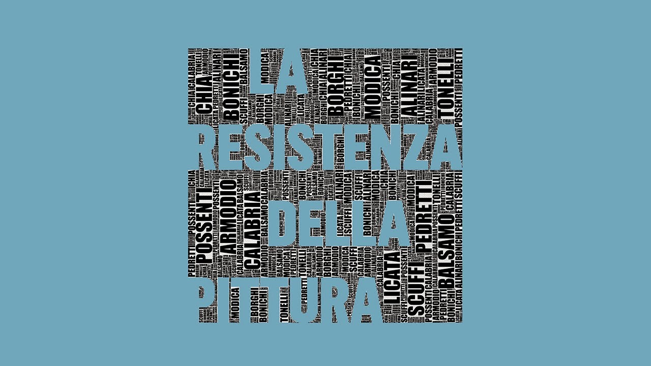 LA RESISTENZA DELLA PITTURA