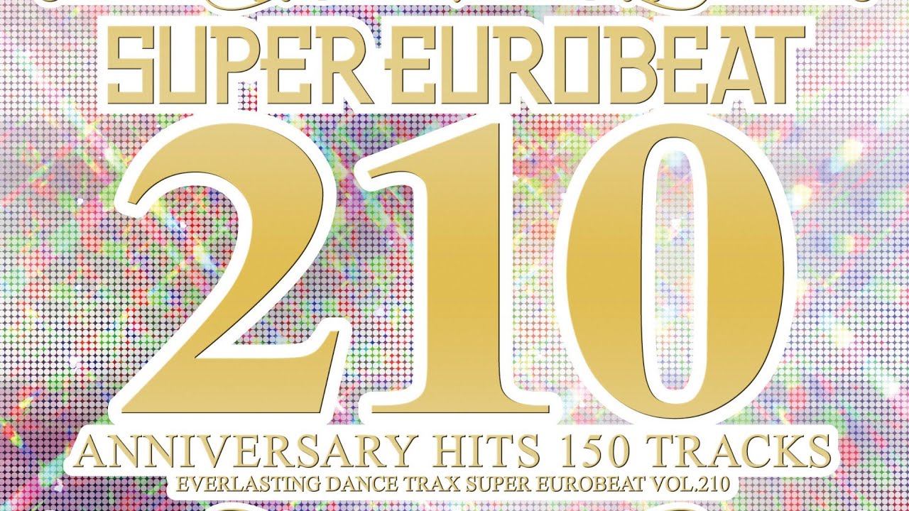 Super Eurobeat, Vol. 210 (DJ Mix) [Disc 2]