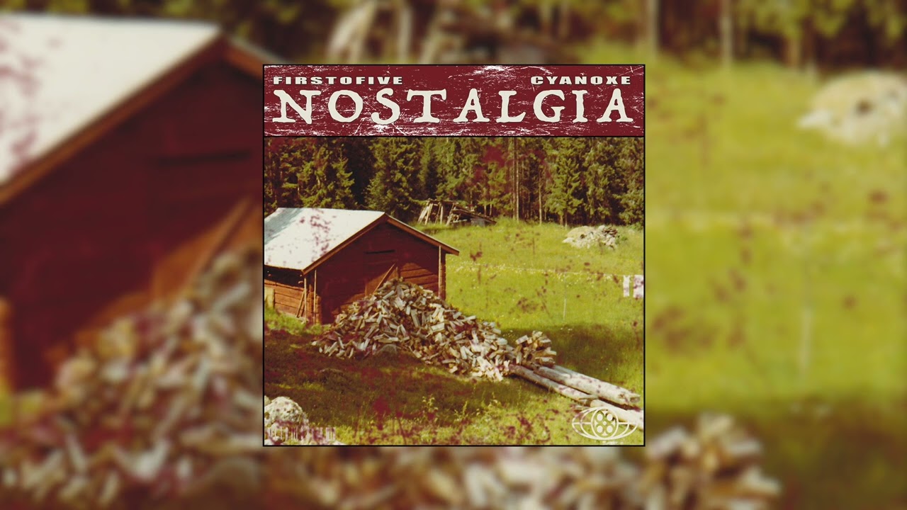 FirstOFive & Cyanoxe - Nostalgia