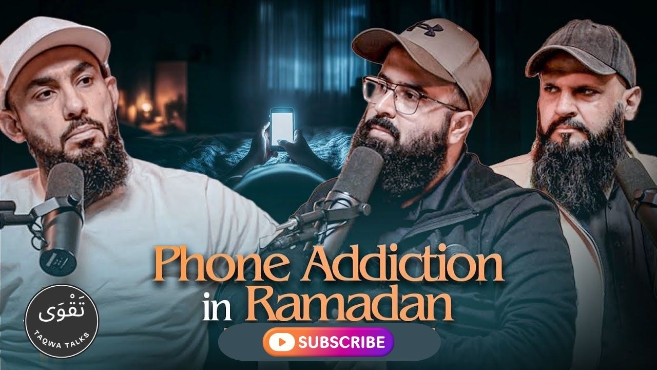 Phone Addiction in Ramadan? | TAQWA TALKS |