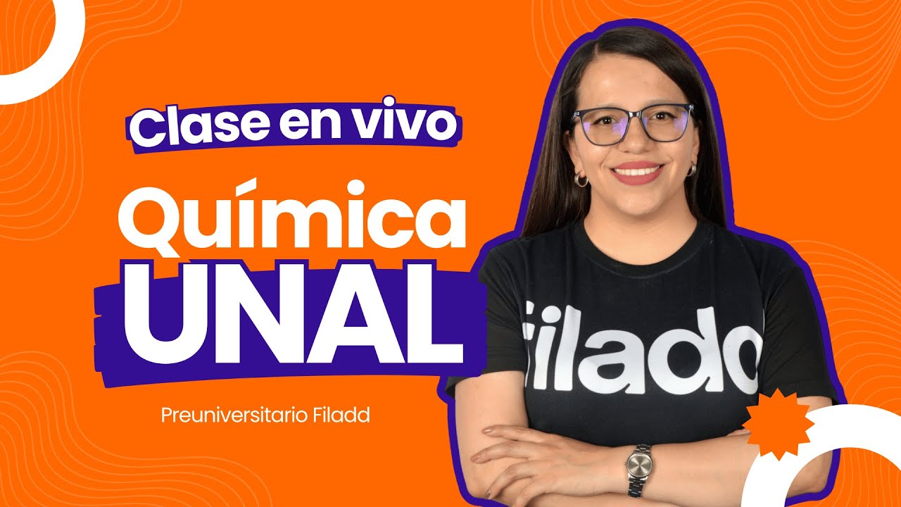 Química para la Admisión UNAL: Clase EN VIVO 🔴 | Prepárate para el ingreso a la Universidad