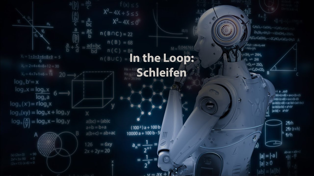 In the Loop: Schleifen