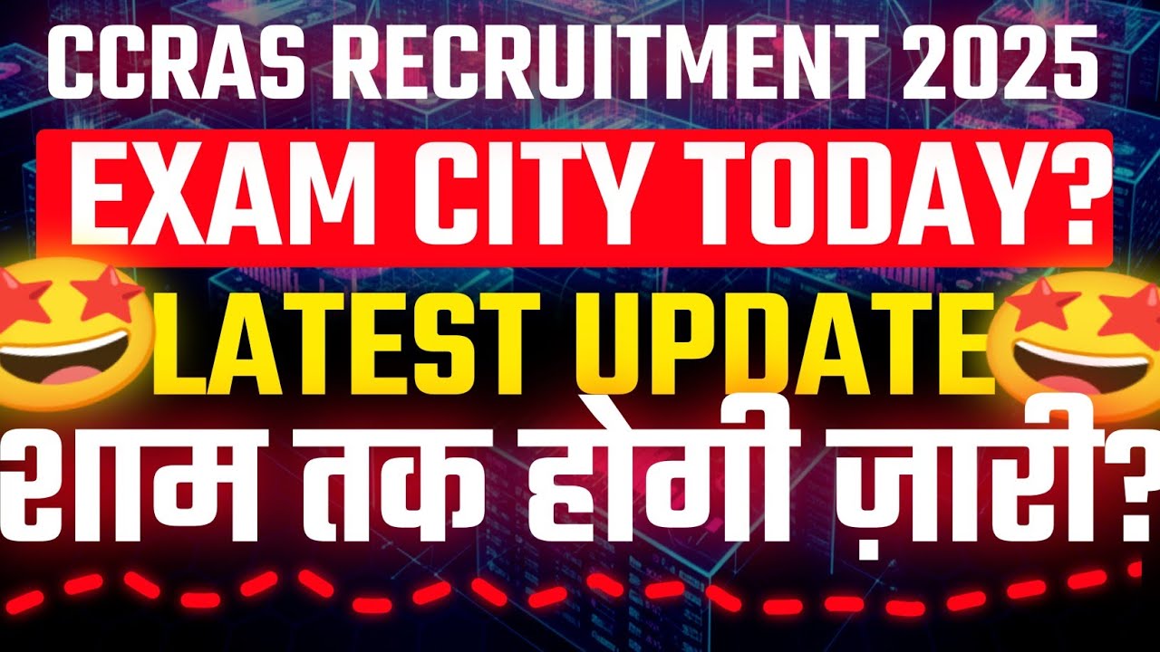 CCRAS GROUP A B C 2025🚀|| CITY INTIMATION TODAY 🤩|| GOOD NEWS || LATEST UPDATE || CCRAS LDC UDC MTS 