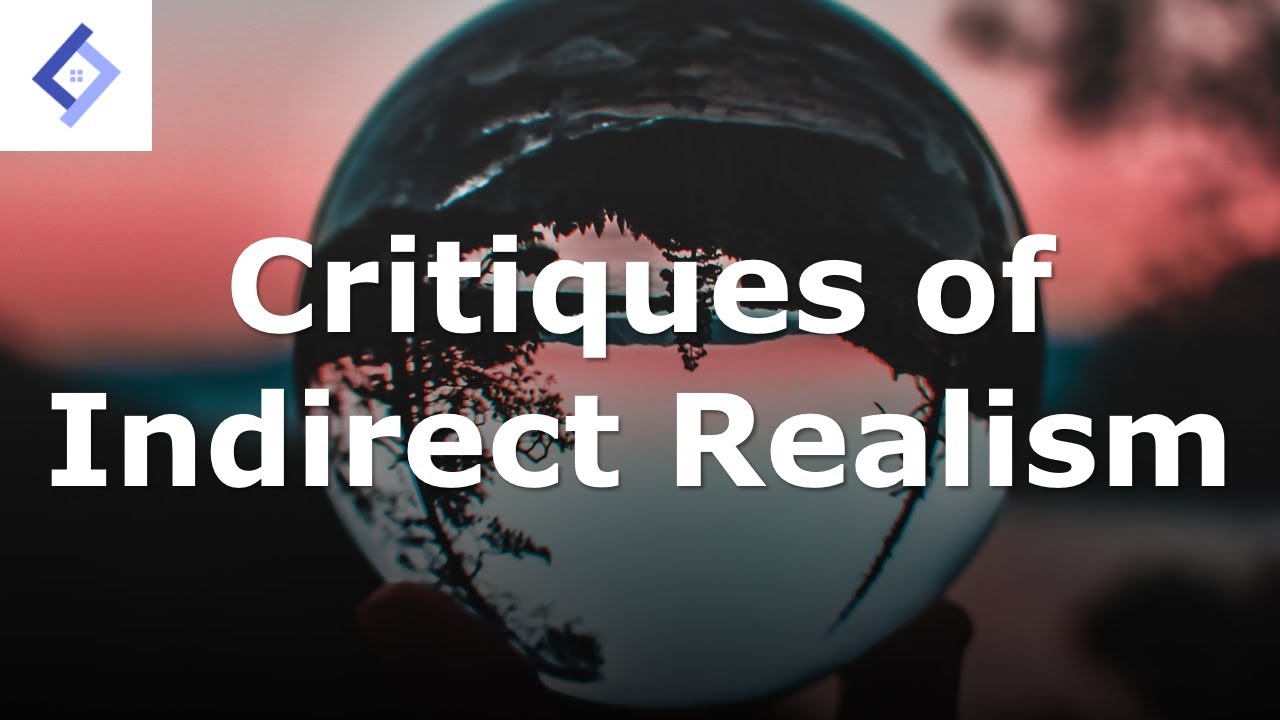 Problems with Indirect Realism | Philosophy of Perception