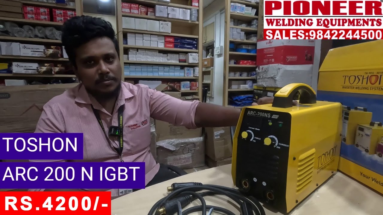 Welding Machine 200 Amp IGBT | Toshon Welding Machine 200 Ns Rs. 4200 - Pioneer Welding 9842244500