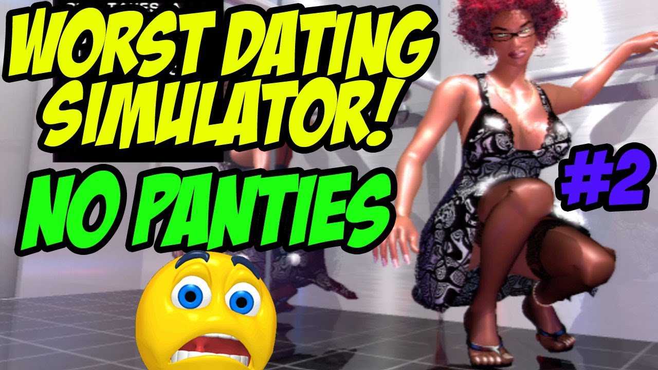WORST DATING SIM - No Panties! D: #2 (Who's Gonna Get the Girl? gameplay)