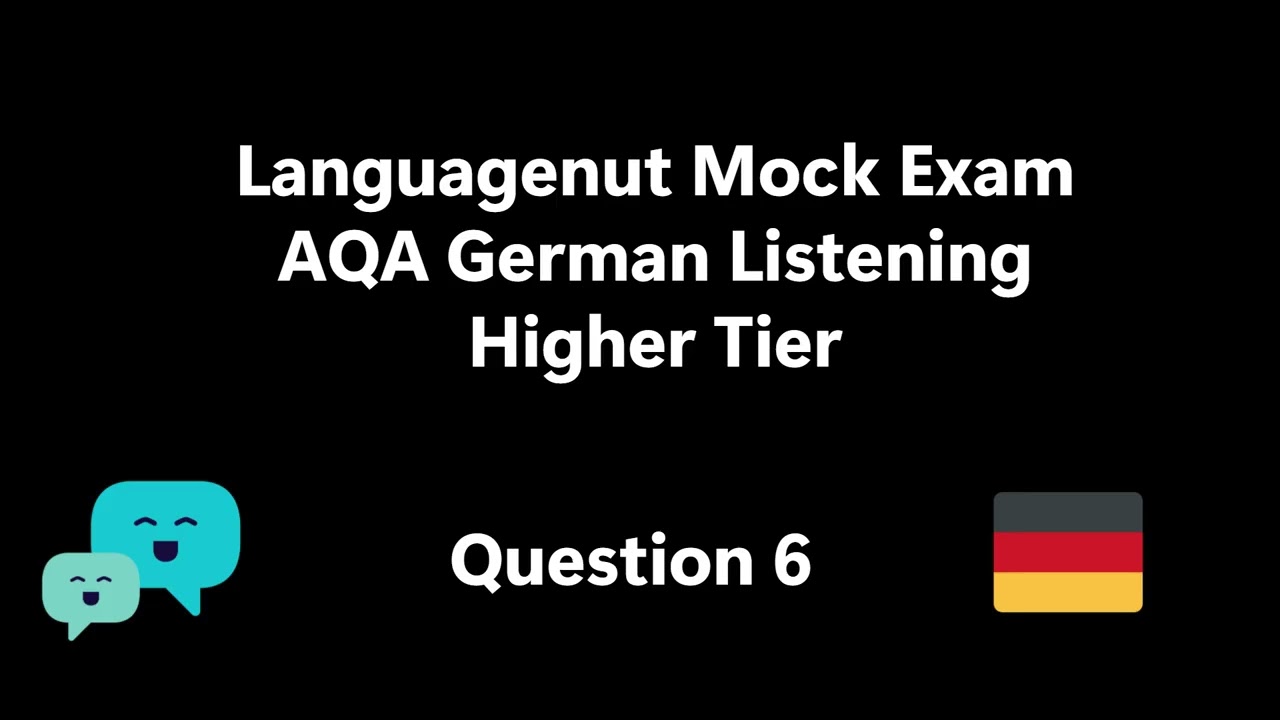 Languagenut Mock Exam - AQA German Listening Higher